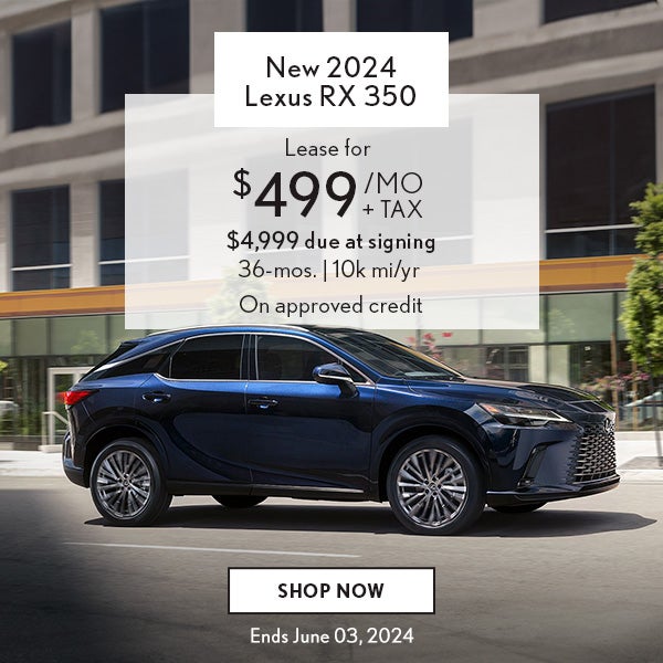 Lease a Lexus RX 350 for $499/month plus tax