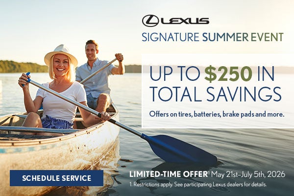 Signature Summer Event - Limited Time Offer May 21 - July 5, 2026