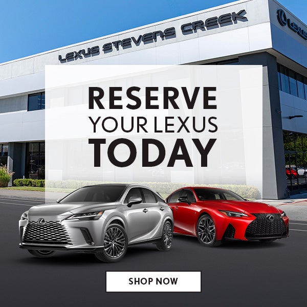 Reserve Your Lexus