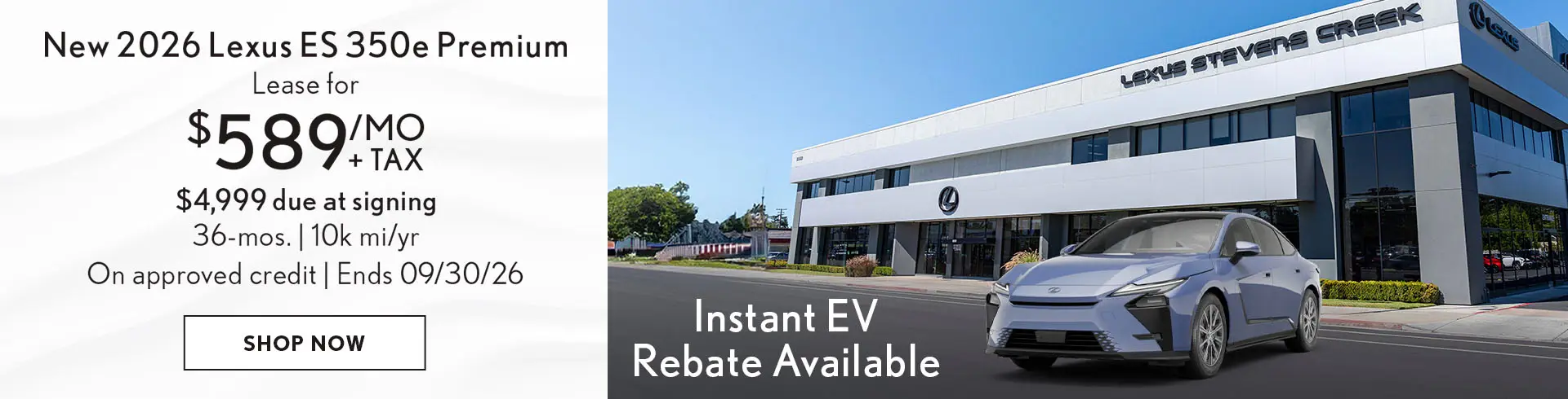 Lease a new ES 350e Premium for $589/mo + tax